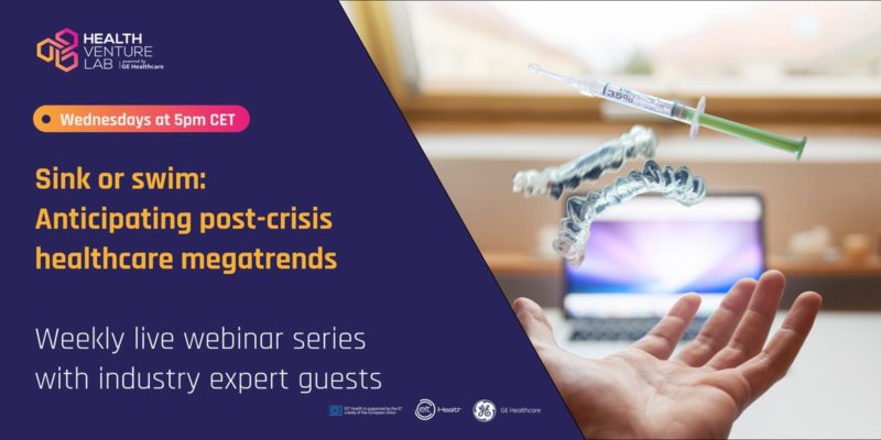 HEALTH VENTURE LAB ORGANIZES A WEBINAR CYCLE TO TACKLE POST-CRISIS TRENDS